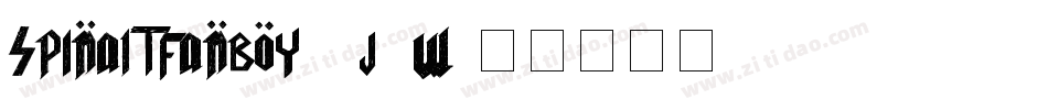 SpinalTFanboy-7j9w字体转换 SpinalTFanboy-7j9w字体转换