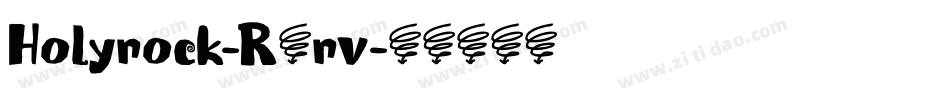Holyrock-R4rv字体转换