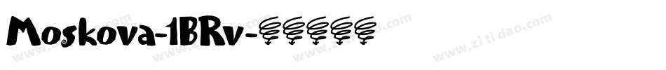 Moskova-1BRv字体转换