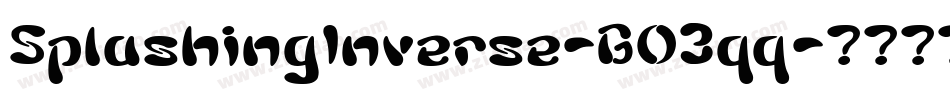 SplashingInverse-GO3qq字体转换