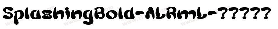 SplashingBold-ALRmL字体转换