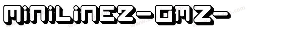 Miniline2-GmZ字体转换