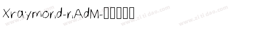 Xraymond-nAdM字体转换