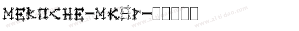 Meroche-MK5p字体转换