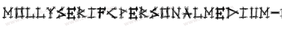 MollyserifcpersonalMedium-0X3X字体转换