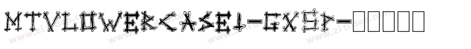 MtvLowercase1-gX5p字体转换