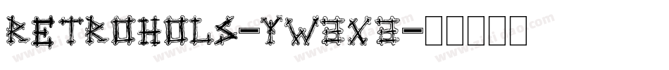 Retrohols-yw3x3字体转换