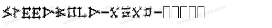 Speedbold-x3x0字体转换 Speedbold-x3x0字体转换