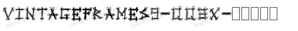 VintageFrames9-qq3x字体转换