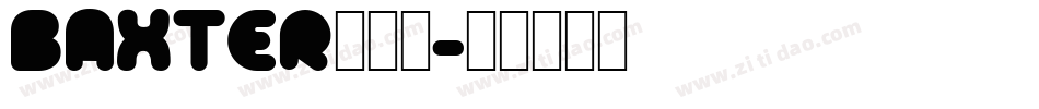 BAXTER转换器字体转换