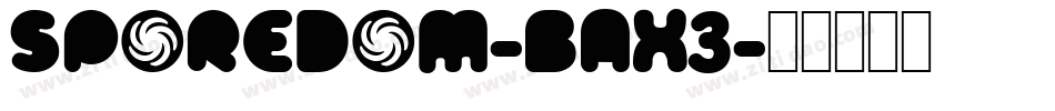 Sporedom-BaX3字体转换