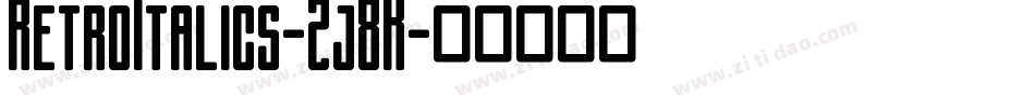RetroItalics-2j8K字体转换 RetroItalics-2j8K字体转换
