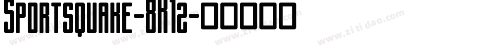 Sportsquake-8K1z字体转换 Sportsquake-8K1z字体转换