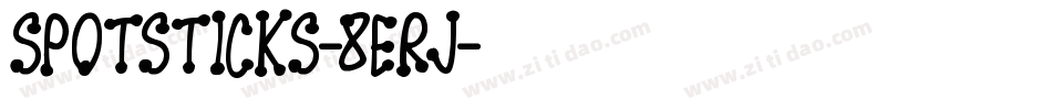 Spotsticks-8ERJ字体转换