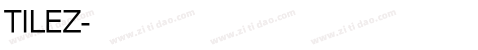 TILEZ字体转换