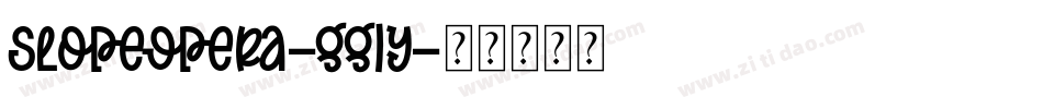 SlopeOpera-gg1Y字体转换