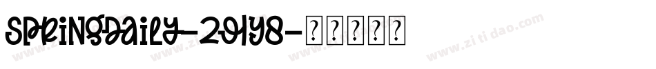 SpringDaily-2O1Y8字体转换