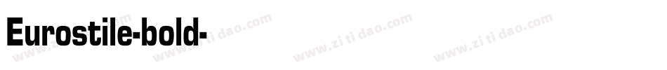 Eurostile-bold字体转换
