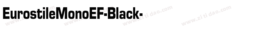 EurostileMonoEF-Black字体转换