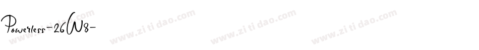Powerless-26W8字体转换 Powerless-26W8字体转换