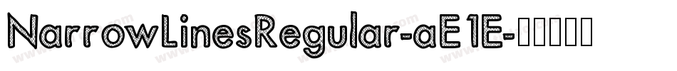 NarrowLinesRegular-aE1E字体转换