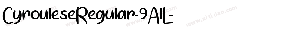CyrouleseRegular-9A1L字体转换