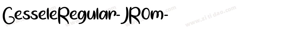GesseleRegular-JR0m字体转换