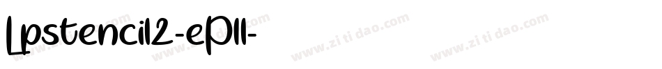 Lpstencil2-eP1l字体转换 Lpstencil2-eP1l字体转换