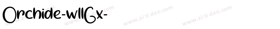 Orchide-w1lGx字体转换 Orchide-w1lGx字体转换