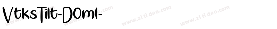 VtksTilt-D0m1字体转换