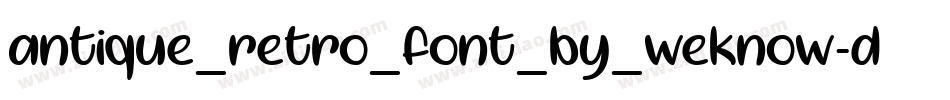 antique_retro_font_by_weknow-d4xkw0m字体转换