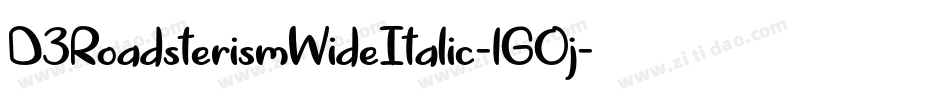 D3RoadsterismWideItalic-1GOj字体转换