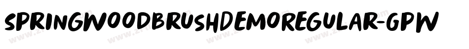SpringwoodBrushDemoRegular-GpWP字体转换