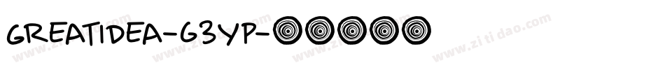 Greatidea-g3Yp字体转换