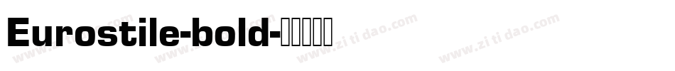 Eurostile-bold字体转换