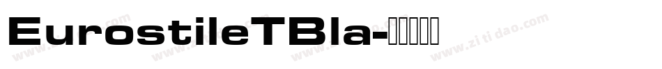 EurostileTBla字体转换