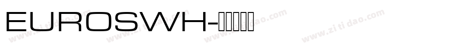 EUROSWH字体转换