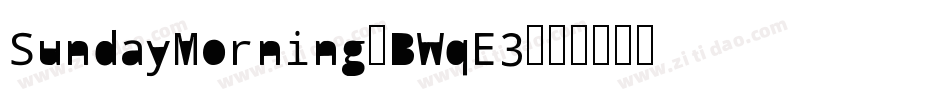 SundayMorning-BWqE3字体转换