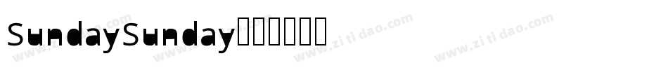 SundaySunday字体转换