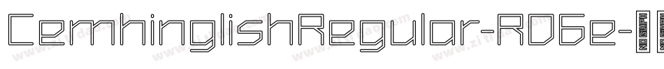 CemhinglishRegular-RO6e字体转换