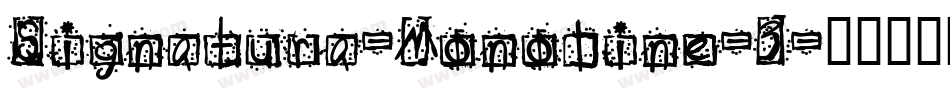 Signatura-Monoline-3字体转换