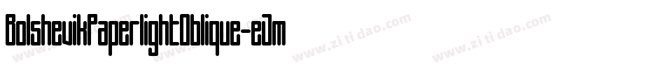BolshevikPaperlightOblique-eJme字体转换