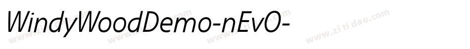 WindyWoodDemo-nEvO字体转换