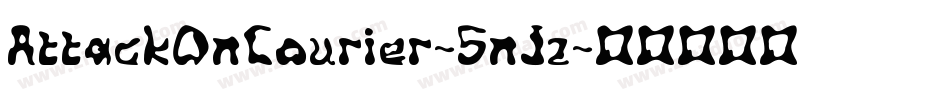 AttackOnCourier-5nJz字体转换
