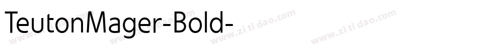 TeutonMager-Bold字体转换