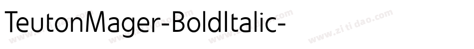 TeutonMager-BoldItalic字体转换