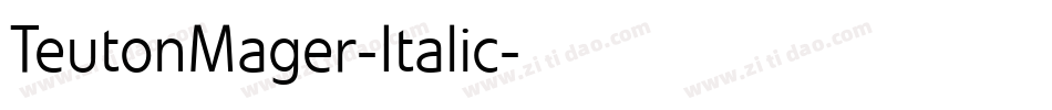 TeutonMager-Italic字体转换