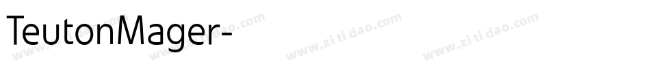 TeutonMager字体转换