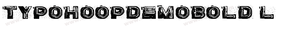 TypoHoopDemoBold-L1dE字体转换