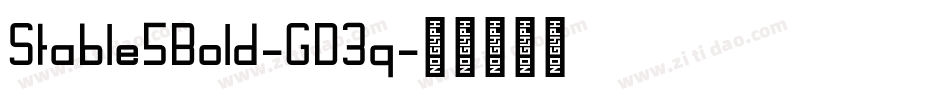 Stable5Bold-GD3q字体转换
